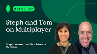 Steph Johnson and Tom Johnson on Multiplayer