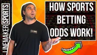 What Are Odds In Sports Betting & How Do They Work (Sports Betting Odds Explained)