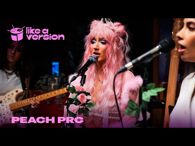 Peach PRC - 'Loved You Before' (live for Like A Version) class=