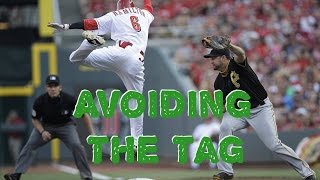 MLB: Avoiding The Tag