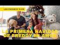 LA PRIMER NAVIDAD DE FREDDY MI AMOR I LOS PACHECO