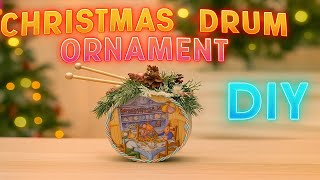 DIY Christmas Drum Ornament | Handmade Holiday Decoration
