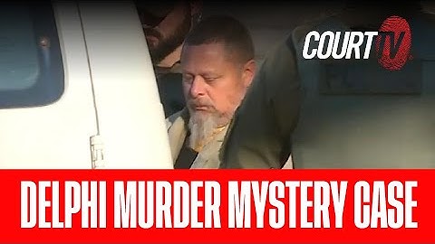 Court TV | Delphi Murder Mystery Case