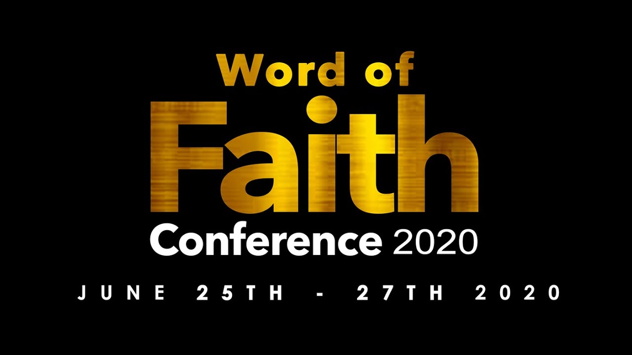 WORD OF FAITH CONFERENCE 2020 DAY TWO - YouTube