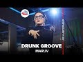 🅰️ @MARUV - Drunk Groove (LIVE @ Авторадио)