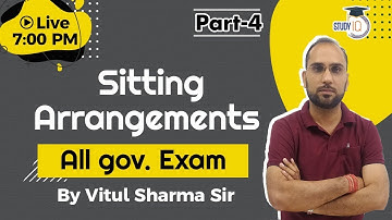 Reasoning Class || Sitting Arrangements || All govt Exam || Part 4 || By Vitul Sir || Study IQ