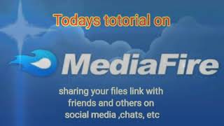 5 Easy steps about Mediafire to share media files link || Mediafire || Tutorial