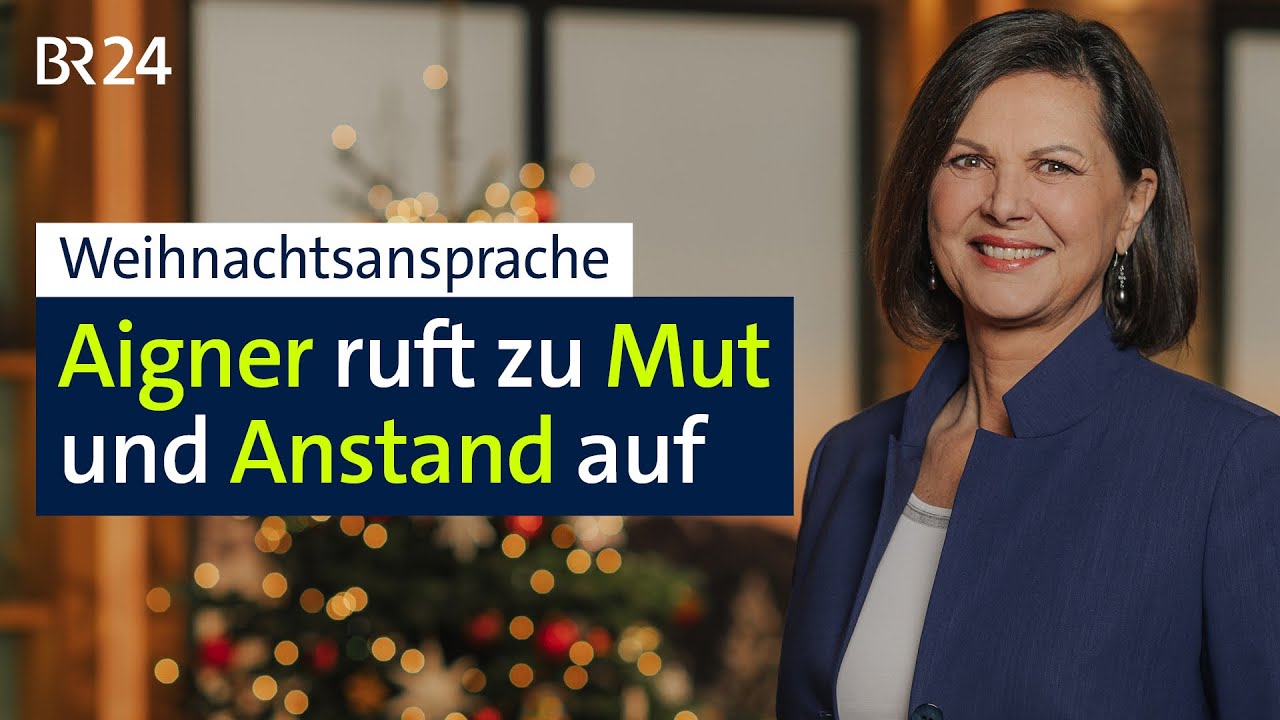 Weihnachtsansprache: Aigner ruft zu Mut und Anstand auf | BR24