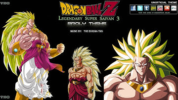 Dragon Ball Z - Unofficial Super Saiyan 3 Broly Theme (The Enigma TNG)
