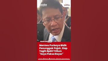 Menkeu Purbaya Bidik Penunggak Pajak, Siap Tagih Rp60 Triliun: "Saya Paksa Bayar"