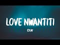 Ckay - Love Nwantiti (Lyrics)