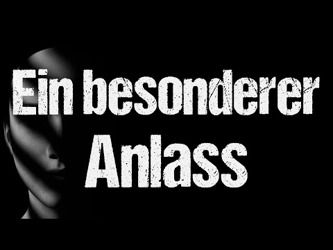 Ein besonderer Anlass | Hörbuch Kurzgeschichte (Horror/Fantasy)