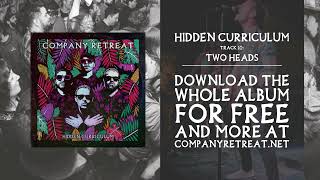 Two Heads - Official Audio with Lyrics