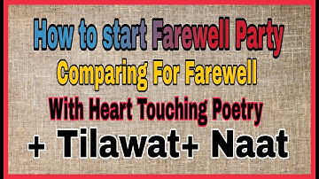 How to start Farewell party| Farewell Anchoring Script | Comparing for Farewell | Alwidai party