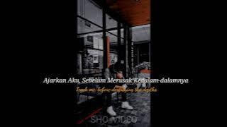 Story Wa Ajarkan Aku || Arvian Dwi|| viral/ Story Wa sedih| Story Wa Keren Terbaru  by SHO_VIDEO