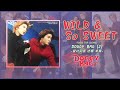 Doggy Bag《WILD & SO SWEET》Lyrics