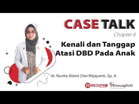 Demam Berdarah Dengue - dr. Nurita Alami Dwi Wijayanti, Sp. A