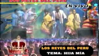 LOS REYES DEL PERU   -   Hija Mia    (Morenada)