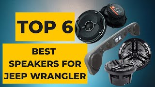 [TOP 6]: BEST SPEAKERS FOR JEEP WRANGLER 2022 by Auto Car Portal 4,242 views 1 year ago 7 minutes, 16 seconds