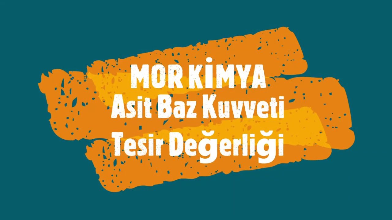 Asitler ve Bazlar 3.video / Asit-Baz kuvveti, Tesir Değerliği