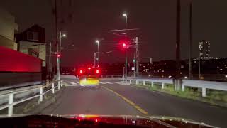日帰り温泉　横浜青葉から夜の帰り道｜深夜ドライブ ambient drive