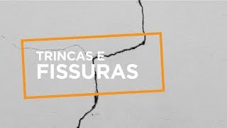 Como Reparar Trincas E Fissuras Em Um Passo A Passo.