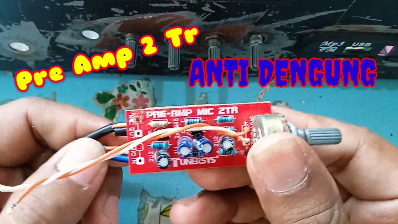 Cara Mudah Memasang Pre Amp 2 TR Anti Dengung Sangat Mudah Dipahami YouTube