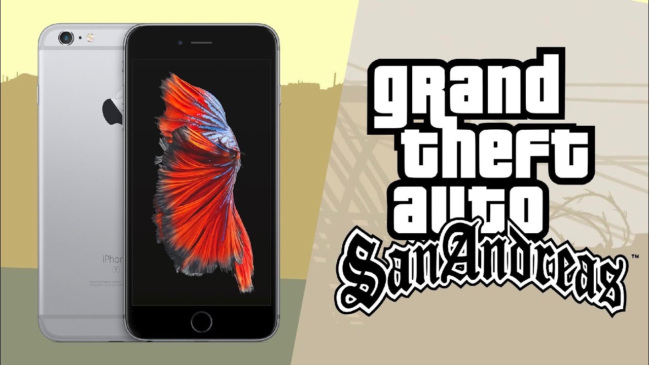 GTA San Andreas On Iphone 6s Plus YouTube 