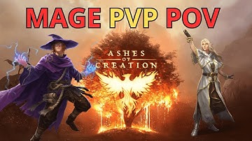 Mage PVP POV | Ashes of Creation | Phase 2 5