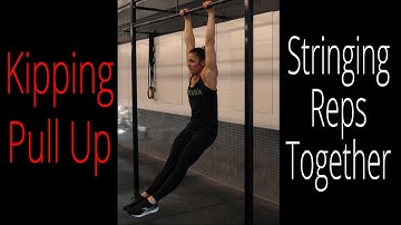 Kipping Pull Ups // DRILLS TO String More Reps Together