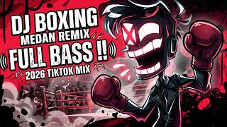 Download lagu GAK ADA OBAT !! DJ BOXING MEDAN FULL BASS 2026 REMIX TIKTOK VIRAL TERBARU