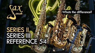 Selmer Paris Alto Saxophones Compared  Series II / Series III / Reference 54