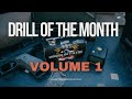 Drill of the month vol 1