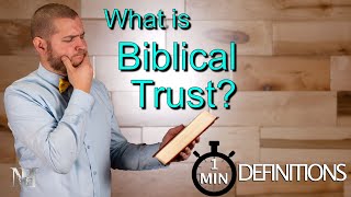 Trust | 1 Minute Definition