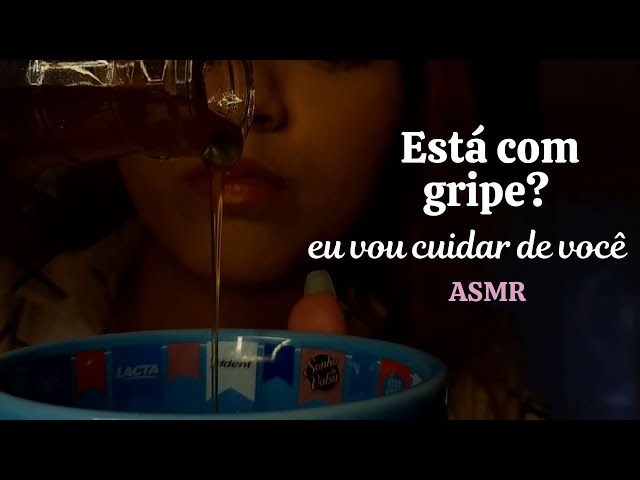 ASMR: Cuidando de você gripado 🤧