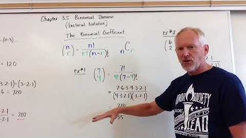 Factorial Notation & Binomial Coefficient