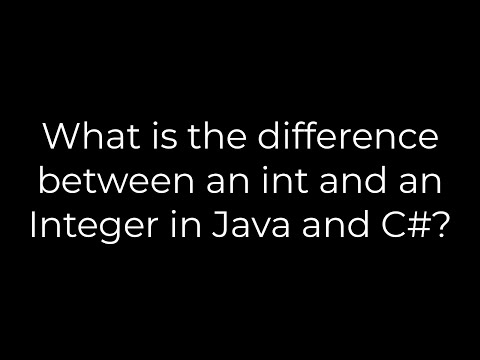 Java :What is the difference between an int and an Integer in Java and C#?(5solution)