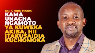 Dr. Chris Mauki: Kama unachangamoto ya kuweka akiba, hii itakusaidia kuchomoka Dr. Chris Mauki: Kama unachangamoto ya kuweka akiba, hii itakusaidia kuchomoka