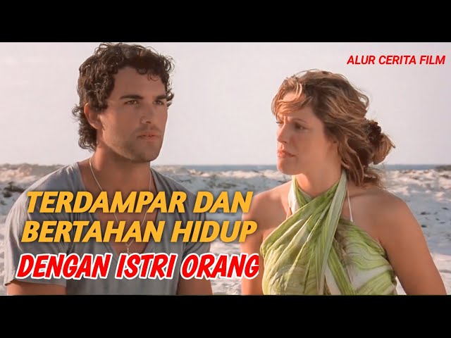 TERDAMPAR DI PULAU DAN BERTAHAN HIDUP DENGAN ISTRI ORANG_Alur Cerita Survival Island(2005) class=