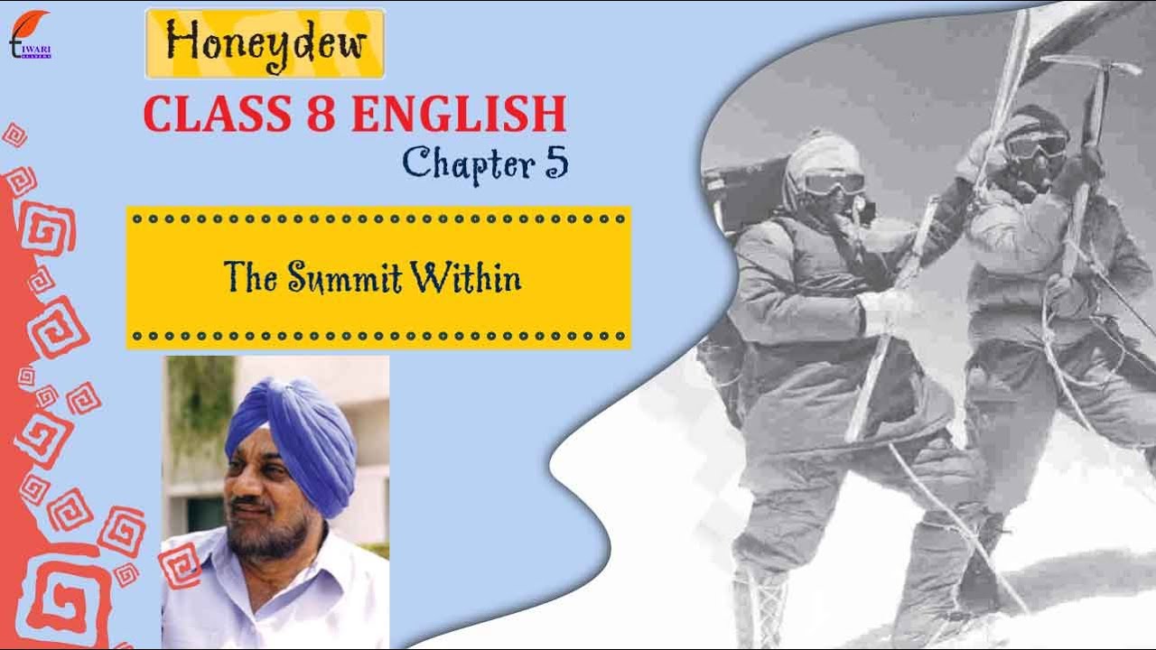 Class 8 English Honeydew Chapter 5 The Summit Within Explanation in