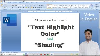 Difference between &quot;Text Highlight Color&quot; and &quot;Shading&quot; in Microsoft Word | Explained in English |
