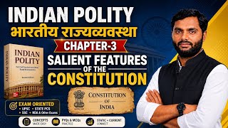 भारतीय राज्यव्यवस्था || M Laxmikant || CH-3 ( Salient Features of the Constitution)#UPSC#STATEPCS…