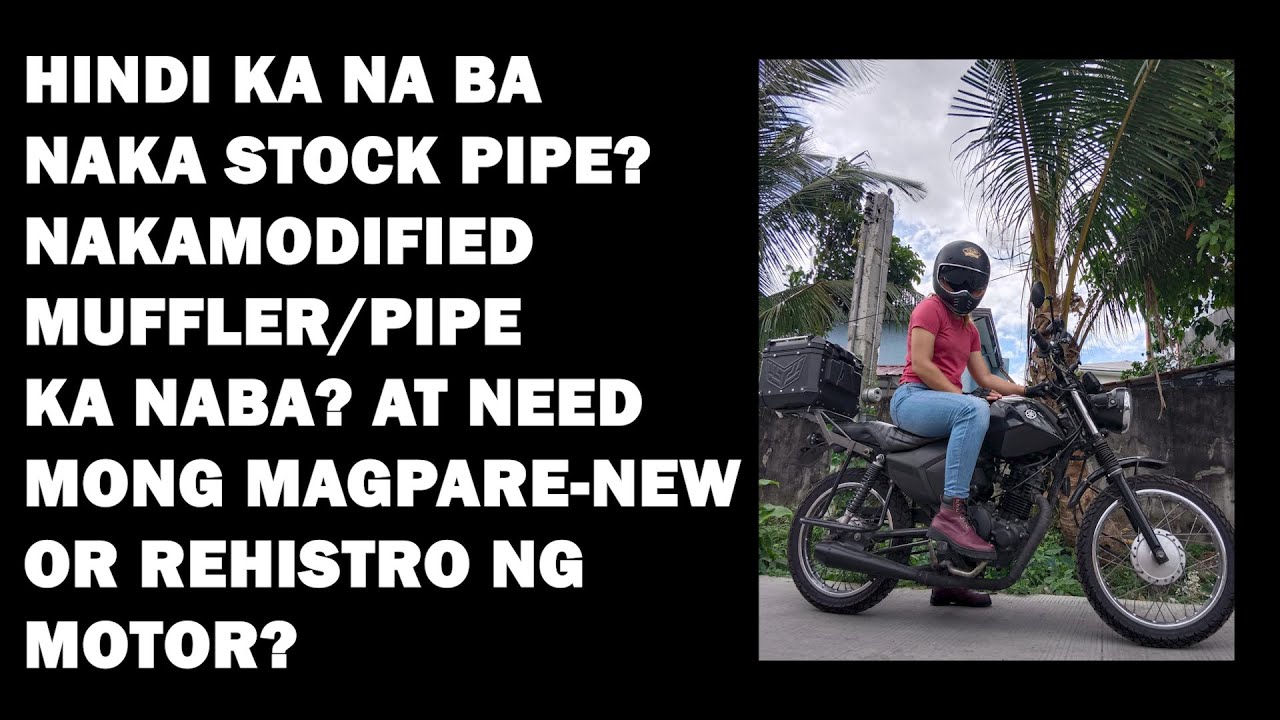 How I registered my motorcycle with an aftermarket muffler at LTO?