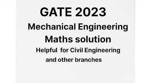 Mechanical||Maths solution||Gate 2023