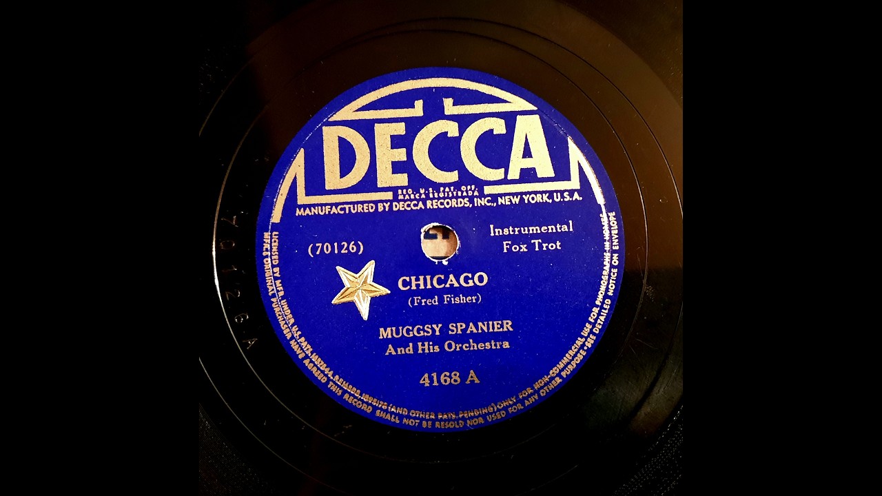MUGGSY SPANIER AND HIS ORCHESTRA - CHICAGO – Decca 4168