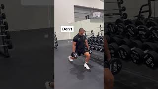 Do’s and Don’ts Walking Lunges