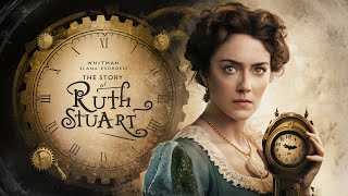 The Story of Ruth Stuart Film in English Full HD | Whitman, Elana Eden