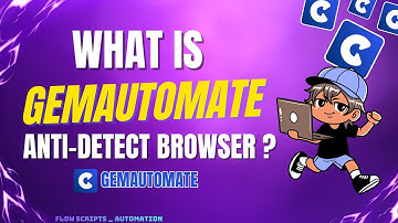 What Is GemAutomate Browser? | Antidetect Automation Tools