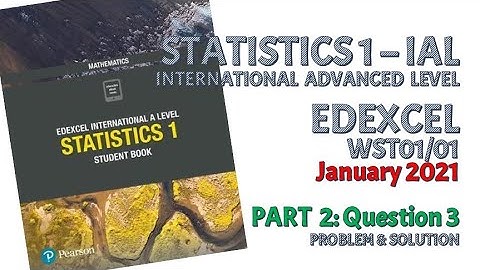 Solution Q3 WST01 Statistics 1 Edexcel January 2021 about Normal Distribution