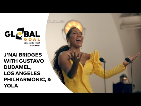 J'Nai Bridges w/ Gustavo Dudamel, LA Phil & YOLA “Heaven & Whole World In Your Hands”